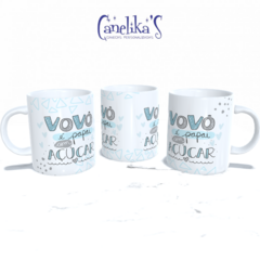 CANECA XÍCARA DIA DOS AVÓS VOVÔ É PAPAI COM AÇUCAR 2