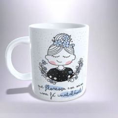 CANECA XÍCARA MINIMALISTA BONEQUINHA FLOREÇA EM MIM UMA FÉ 20 na internet