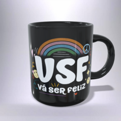 CANECA XÍCARA VSF ... VÁ SER FELIZ TODA PRETA 4 - comprar online