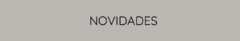 Banner da categoria NOVIDADES