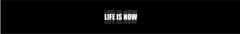 Banner de la categoría Life is now