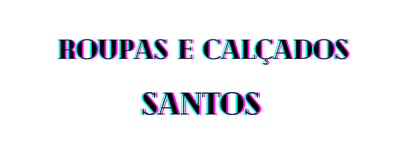 Roupas e calçados SANTOS 