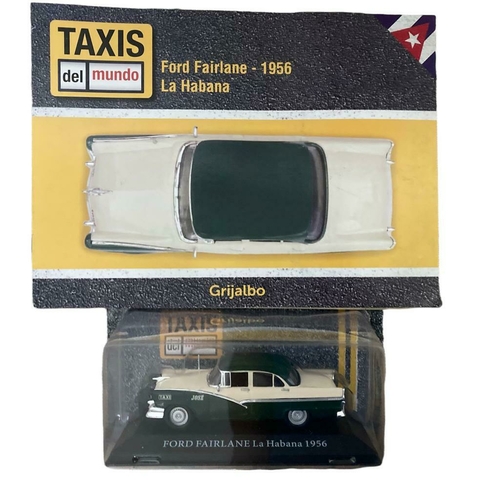 COLECCION TAXIS DEL MUNDO- FORD FAIRLONE 1956-LA HABANA