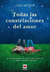 Todas Las Constelaciones Del Amor - Lydia Netzer