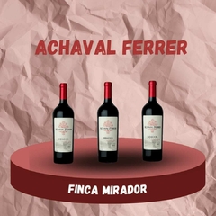 ACHAVAL FERRER FINCA MIRADOR ( CAJA X 3)