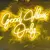 Good vibes only Neon Led na internet