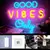 Good vibes only Neon na internet