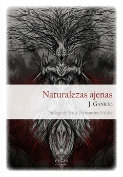 naturalezas ajenas - ganicio - j. ganicio - eolas