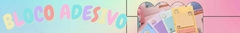 Banner da categoria Bloco Adesivos