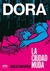 DORA (1965) – LA CIUDAD MUDA