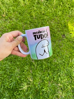 Caneca personalizada PACIÊNCIA É TUDO QUE NÃO TENHO!
