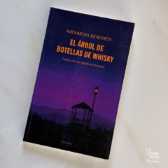 El árbol de botellas de whisky - Katharina Bendixen - comprar online