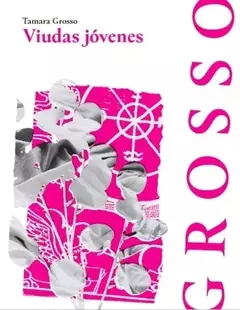 Viudas jóvenes - Tamara Grosso