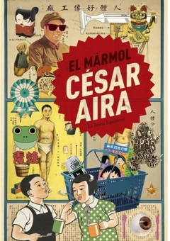 El mármol - César Aira