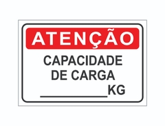 PLACA ATENÇÃO CAPACIDADE DE CARGA REF-007