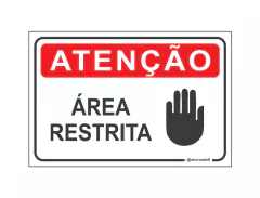 PLACA ATENÇÃO ÁREA RESTRITA REF-008