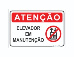 PLACA ATENÇÃO ELEVADOR EM MANUTENÇÃO REF-016