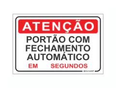 PLACA ATENÇÃO FECHAMENTO DE PORTAO AUTOMÁTICO REF-017