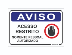 PLACA AVISO ACESSO RESTRITO REF-005