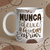 Caneca Meme - Nunca deixe esfriar