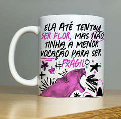 CANECA DIA DA MULHER