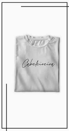 CAMISETA PROFISSÕES CABELEIREIRA - comprar online
