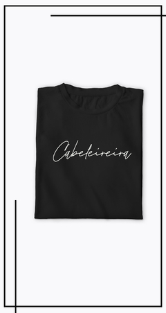 CAMISETA PROFISSÕES CABELEIREIRA