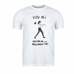 CAMISETA QUEBRANDO PRECONCEITOS