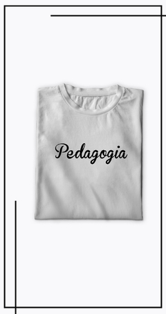 CAMISETA PROFISSÕES PEDAGOGIA - comprar online