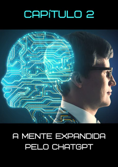 Master the Age of Artificial Intelligence: The Essential Guide to Using AIs in Your Daily Life - Official Ebook - HighTech Tecnologias