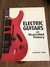 Electric Guitars an Illustrated History