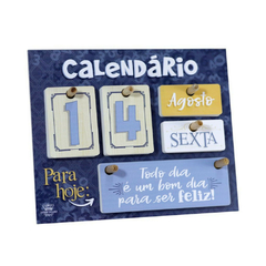 CALENDÁRIO PERMANENTE DE MESA PARA HOJE...TODO DIA É UM. - Toko Artesanato e Decorações