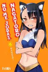 NO ME JODAS NAGATORO #06