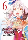 SHANGRI LA FRONTIER #06