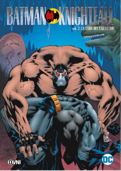 BATMAN KNIGHTFALL VOL 02 LA CAIDA DEL CABALLERO