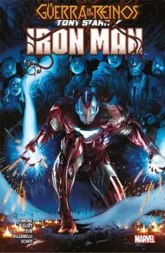 TONY STARK IRON MAN - 03 La Guerra De Los Reinos