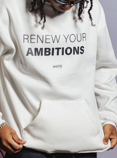 HOODIE RENEW YOUR AMBITIONS - loja online