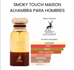 SMOKY TOUCH ( Eau de Parfum) Maison Alhambra) 80 ml - Perfumesvilladelparque