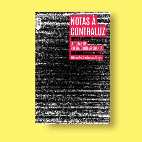 Livro Ricardo Pedrosa Alves - Notas à contraluz