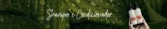 Banner da categoria Shampoo e Condicionador