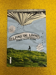 O LIVRO DO LÍBERO (ALFREDO NUGENT SETUBAL) - FRETE GRÁTIS