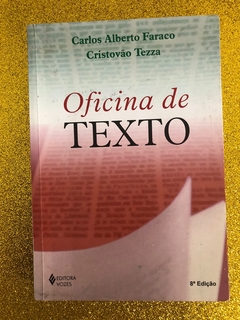OFICINA DE TEXTO (CARLOS ALBERTO FARACO E CRISTOVÃO TEZZA) - USAD0 - FRETE GRÁTIS