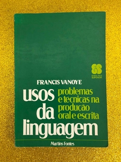 USOS DA LINGUAGEM (FRANCIS VANOYE) - USADO - FRETE GRÁTIS