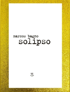 SOLIPSO (MARCOS BAGNO) - USADO - FRETE GRÁTIS
