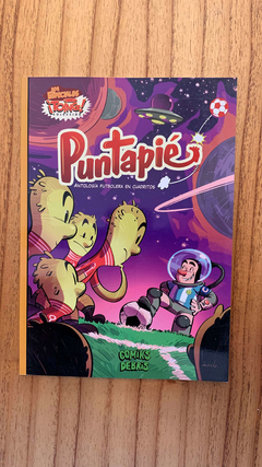 PUNTAPIÉ: ANTOLOGÍA FUTBOLERA EN CUADRITOS