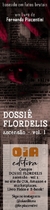 LIVRO DOSSIÊ FLORDELIS VOLUME 01 ASCENSÃO - Bendita