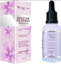 sérum redutor de poros Max Love