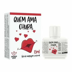 Quem ama chupa
