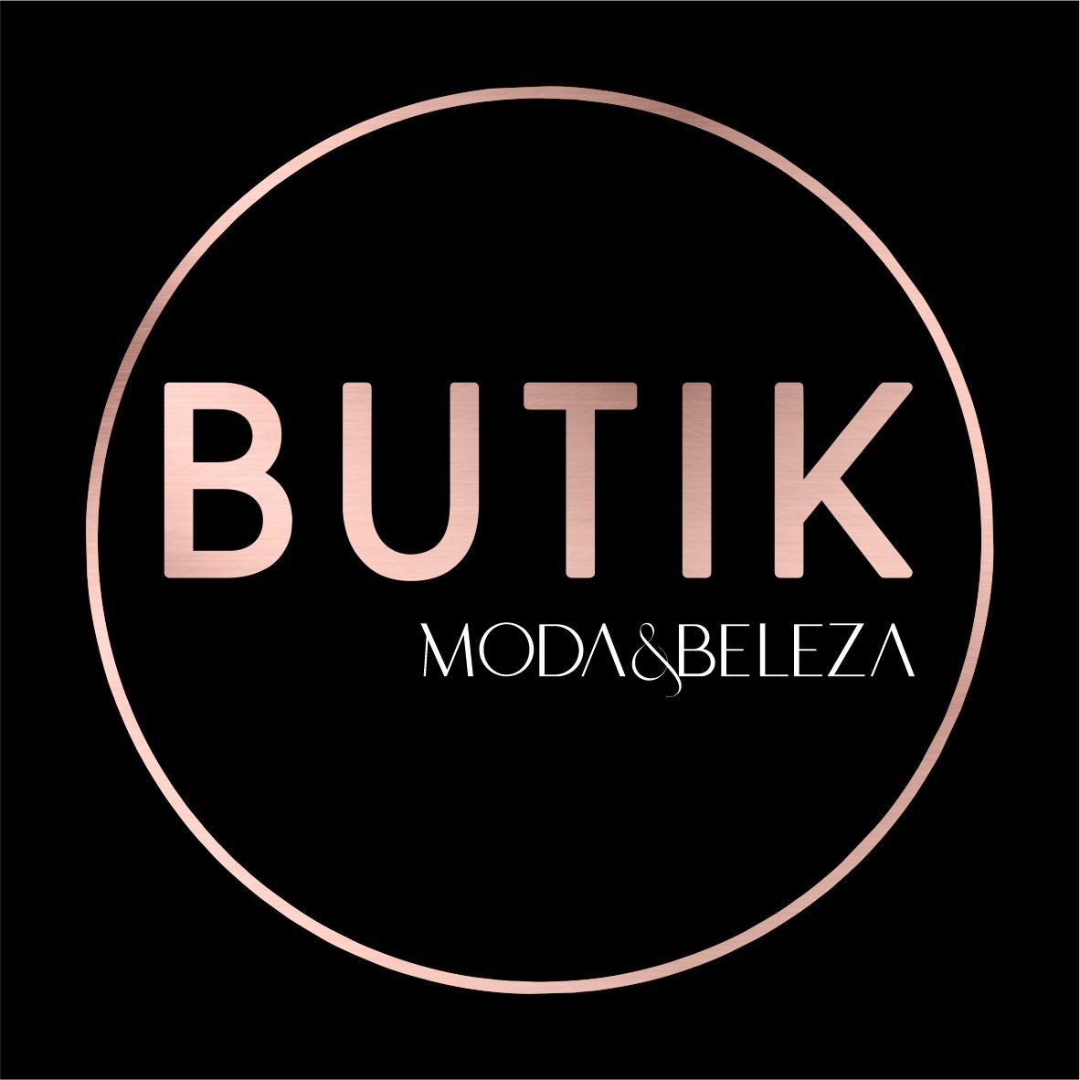 BUTIK MODA & BELEZA | Seu look perfeito