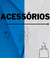 Acessórios